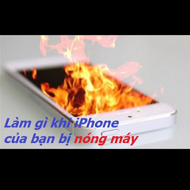 Khắc phục lỗi iPhone 6, 7, 7 Plus bị nóng máy