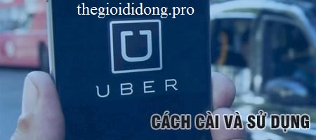 cách gọi xe uber